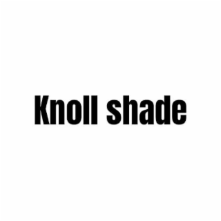 knoll shade