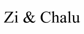 zi & chalu
