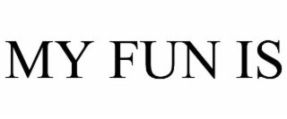 my fun is