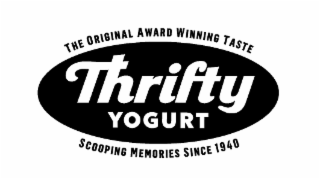 the original winning taste thrifty yogurt scooping memories since 1940