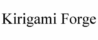 kirigami forge