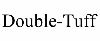 double-tuff