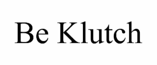 be klutch