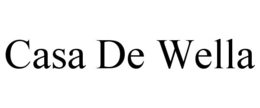 casa de wella