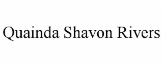 quainda shavon rivers