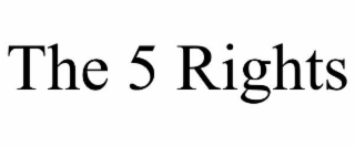 the 5 rights