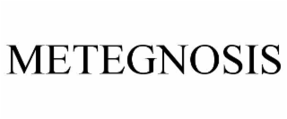 metegnosis