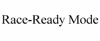 race-ready mode