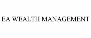 ea wealth management