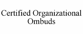 certified organizational ombuds