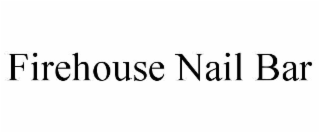 firehouse nail bar