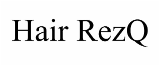 hair rezq