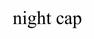 night cap