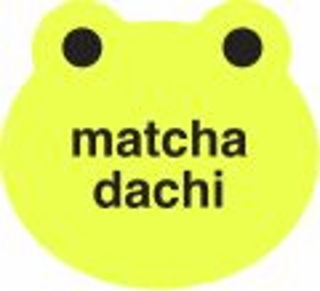 matcha dachi