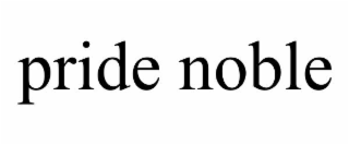 pride noble
