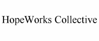 hopeworks collective