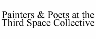 painters & poets at the third space collective