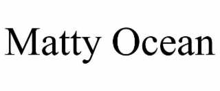 matty ocean