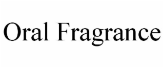 oral fragrance