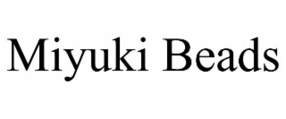 miyuki beads