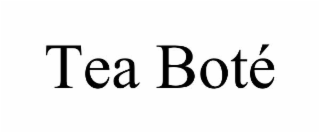 tea botÉ