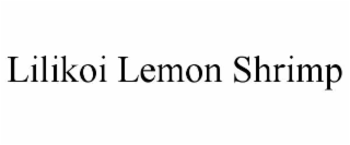 lilikoi lemon shrimp