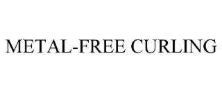 metal-free curling