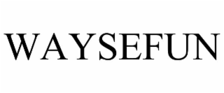 waysefun