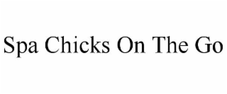 spa chicks on the go