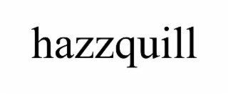 hazzquill