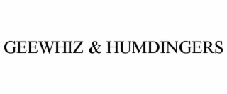 geewhiz & humdingers