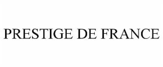 prestige de france