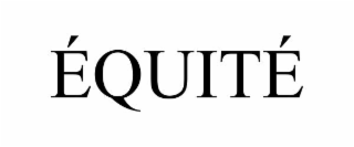 ÉquitÉ