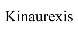 kinaurexis