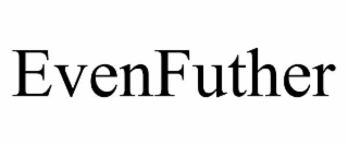 evenfuther