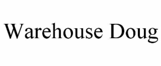 warehouse doug