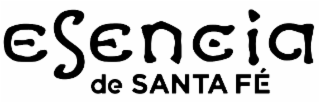 esencia de santa fÉ