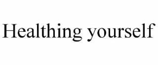 healthing yourself