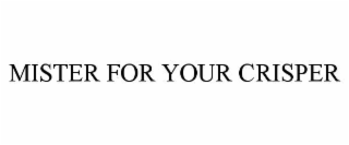 mister for your crisper