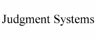 judgment systems