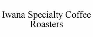 iwana specialty coffee roasters