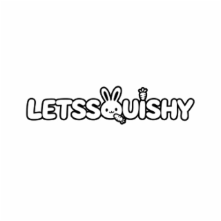 letssquishy