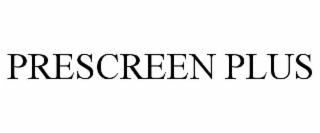 prescreen plus