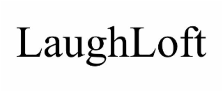 laughloft