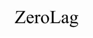 zerolag