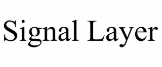 signal layer