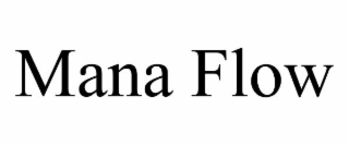mana flow