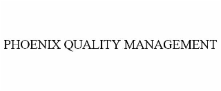 phoenix quality management