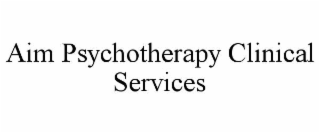aim psychotherapy clinical services