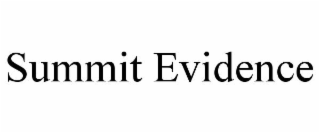 summit evidence